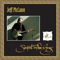 Serpent on the Grass - Jeff McCann - Singer/Songwriter/Musician - Recording Artist CD